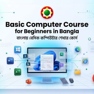 Basic Computer Course for Beginners in Bangla
